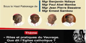 Conférence/débats : «Rites et pratiques du Veuvage. Que dit l’Eglise catholique ? Que prévoit le Code sénégalais de la famille ? »