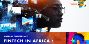 Lancement de la 11ème édition de la Conférence Annuelle de l’ABLC : un moment décisif pour l’avenir de la fintech en Afrique