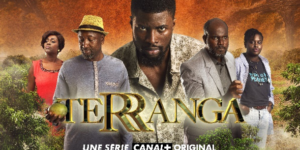 Cinématographie : Terranga, La nouvelle série Canal+ original 100% sénégalaise