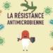 RESISTANCE AUX ANTIMICROBIENS (RAM) : Une menace pour le développement humain et la production animale