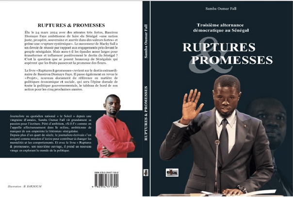 Tribune littéraire : Samba Oumar Fall consacre un ouvrage aux promesses de rupture du Président Bassirou Diomaye Faye