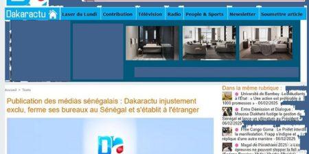 Publication des médias sénégalais : Dakaractu injustement exclu, ferme ses bureaux au Sénégal et s&rsquo;établit à l&rsquo;étranger