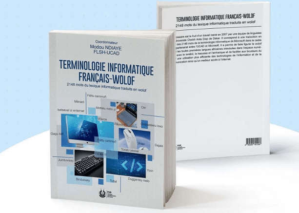 Terminologie Informatique Français-Wolof : L’UCAD annonce la parution aux Presses Universitaires de Dakar (PUD) de l’ouvrage