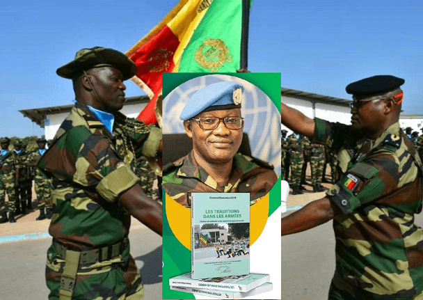 Culture : Général  Gaye publie son nouvel opus: « Les traditions dans les armées, Facteur de cohésion et de supériorité opérationnelle »