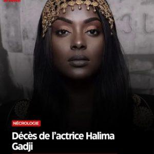 Disparition d’Halima Gadji : le cinéma sénégalais perd une actrice de talent